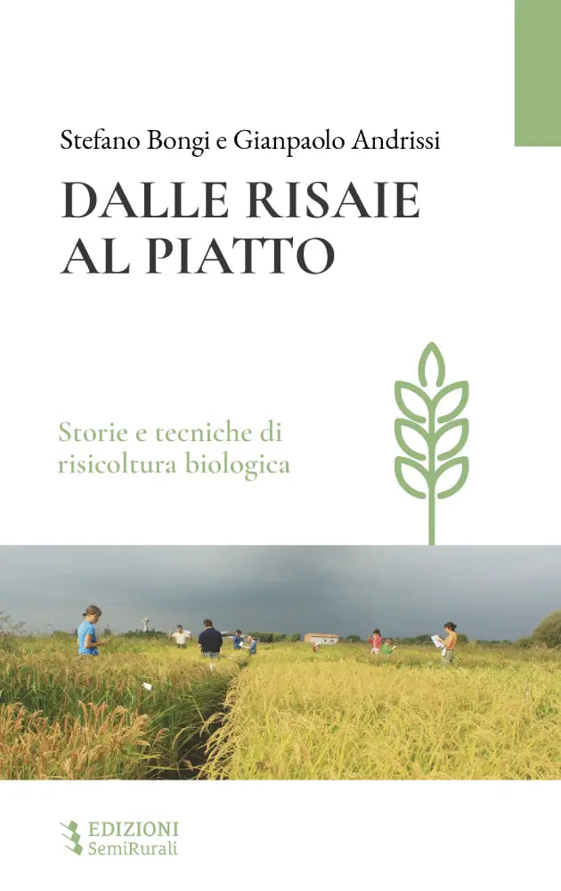 DALLE RISAIE AL PIATTO | Smarties.bio