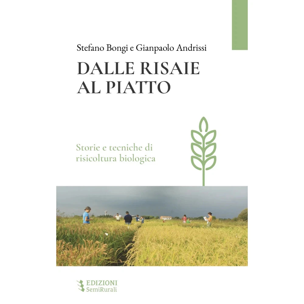 DALLE RISAIE AL PIATTO | Smarties.bio